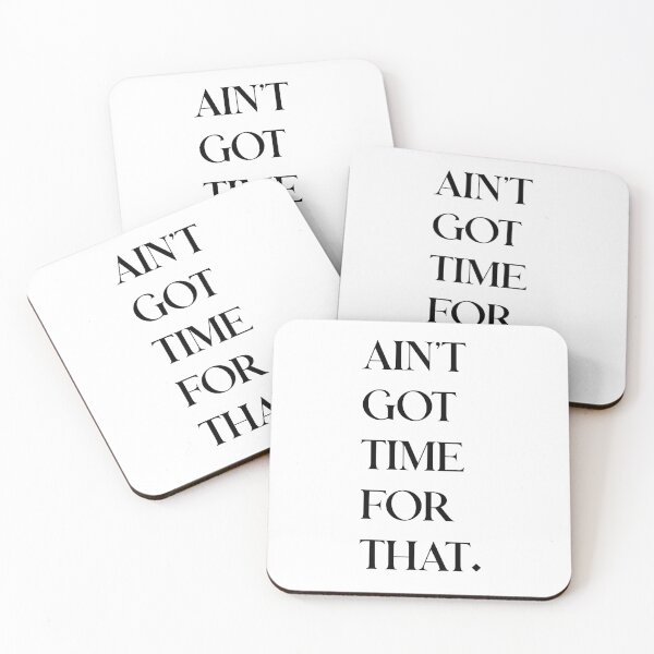 Item preview, aint got time designed and sold by ijoshtherefore.