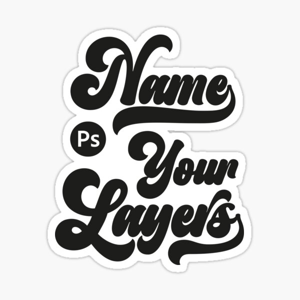 Item preview, Name Your Layers designed and sold by PiggyBlack.