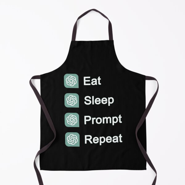 Item preview, Eat Sleep ChatGPT Prompt Repeat designed and sold by chamlogic.