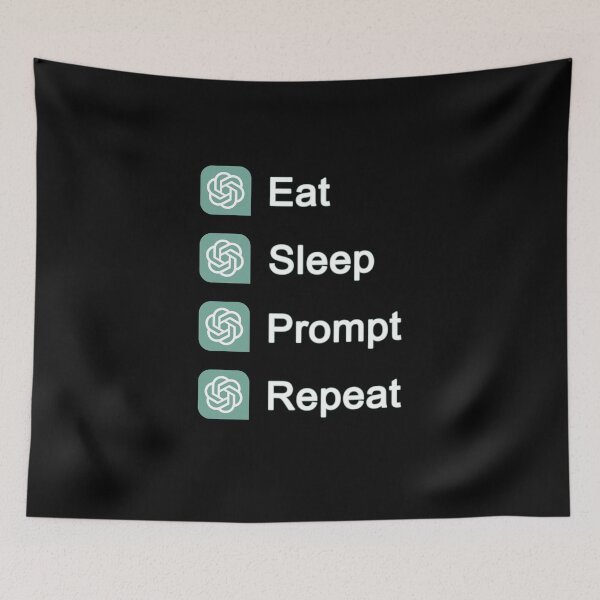 Item preview, Eat Sleep ChatGPT Prompt Repeat designed and sold by chamlogic.