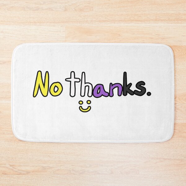 Item preview, No thanks :) (Non-binary) designed and sold by TheLooneyChick.