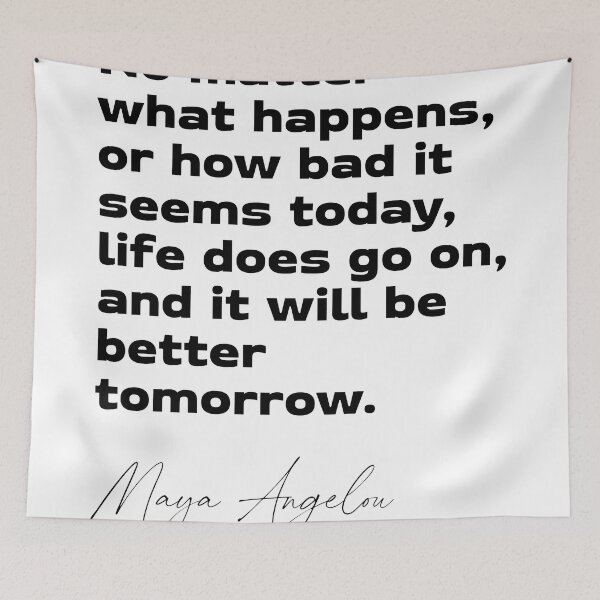 Artikelvorschau, Life does go on - Maya Angelou Quote - Literature - Typography Print 1 entworfen und verkauft von Studio Grafiikka.