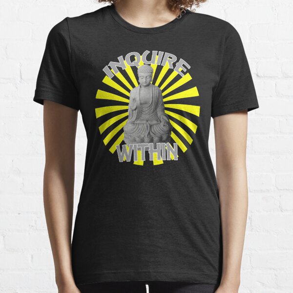Inquire Within Seated Buddha in Radiating Sunburst Essential T-Shirt