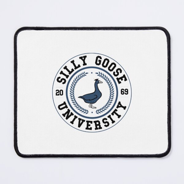 Item preview, SILLY GOOSE UNIVERSITY - Funny Goose meme32 designed and sold by JocastaRishim.