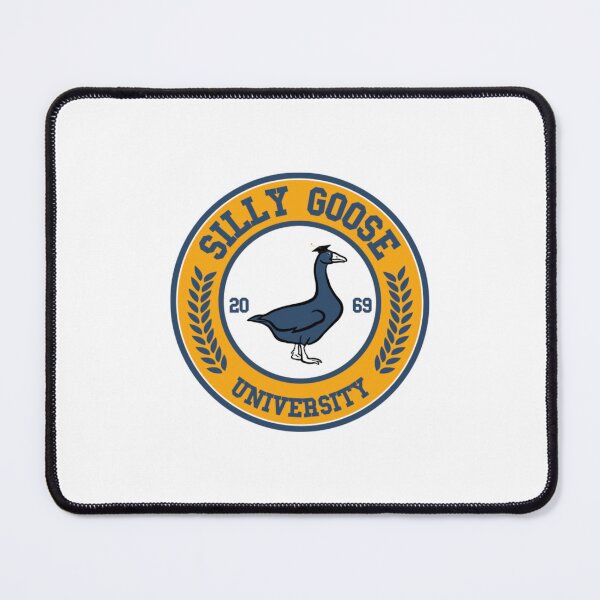 Item preview, SILLY GOOSE UNIVERSITY - Funny Goose meme33 designed and sold by JocastaRishim.