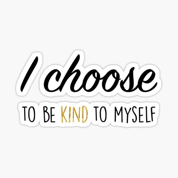 Item preview, Positive Affirmation To Be Kind designed and sold by MindfulMatters.