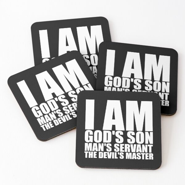 Item preview, I AM GOD’S SON, MAN’S SERVANT, THE DEVIL’S MASTER designed and sold by Warih.