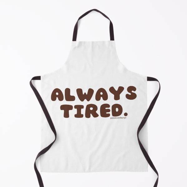 Item preview, Always tired. v22 | @lilsboobthangs designed and sold by lilsboobthangs.