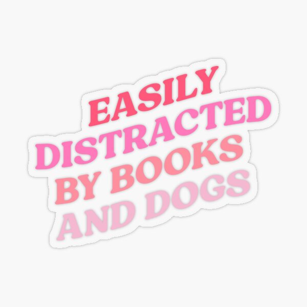 Item preview, Easily distracted by books and dogs designed and sold by Portoricat.