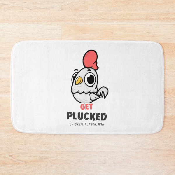 Item preview, Get Plucked, Chicken, Alaska USA designed and sold by HROC.
