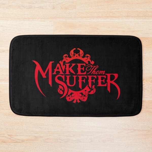 Item preview, Make Them Suffer Merch designed and sold by xDumpTruckx.