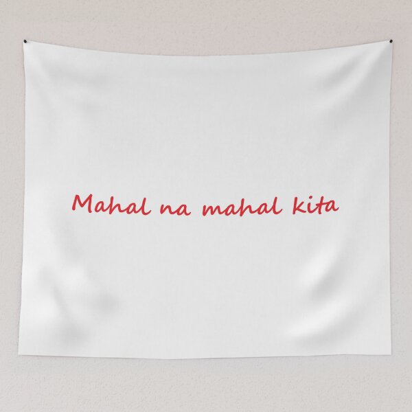 Item preview, Mahal na mahal kita = I love you deeply TAGALOG designed and sold by PabloBSanchez.