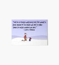 Calvin and Hobbes Quote Art Board