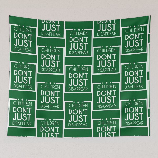 Item preview, Children Don_t Just Disappear - Save Our Children1 designed and sold by nuocchaysiet.