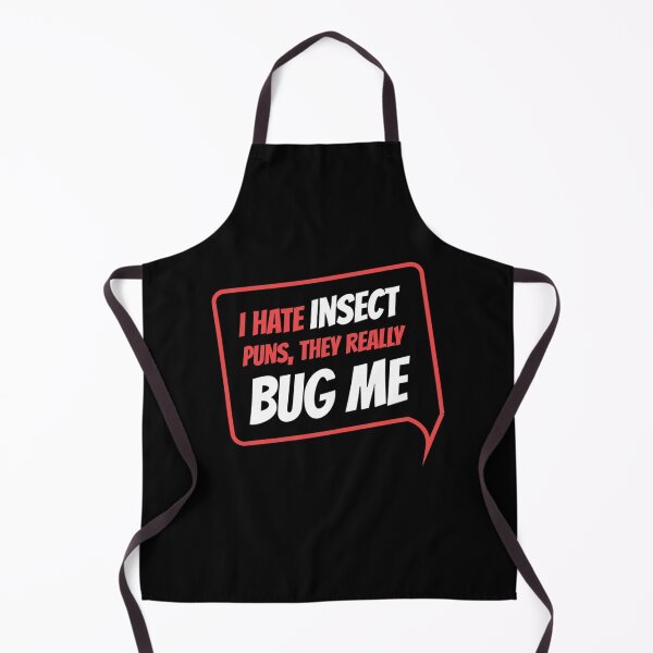 Item preview, I hate insect puns, they really bug me designed and sold by nuocchaysiet.