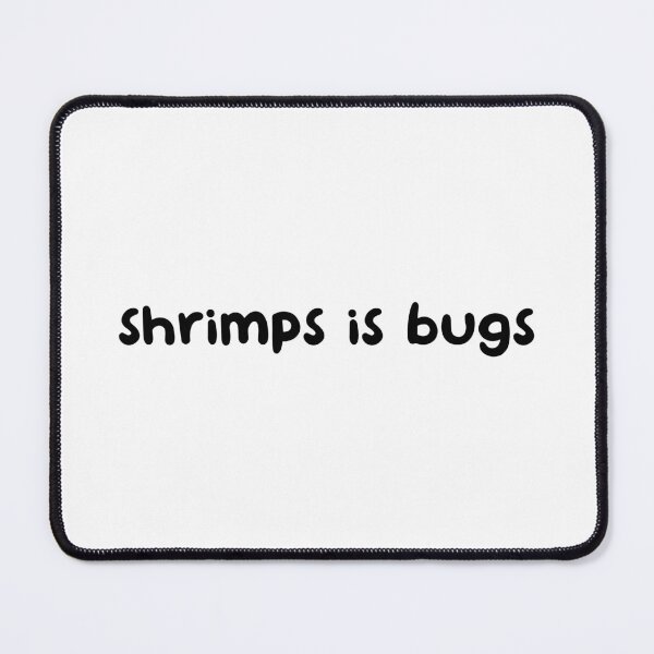 Item preview, shrimps is bugs OG designed and sold by TaiNiePooNie.