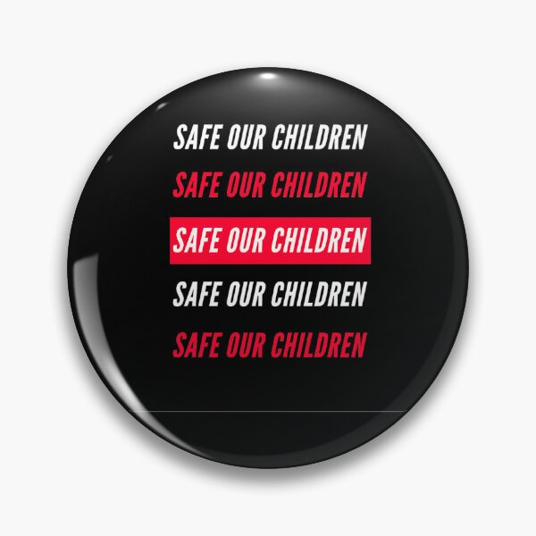 Item preview, SAFE OUR CHILDREN designed and sold by nuocchaysiet.