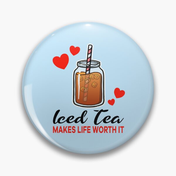 Item preview, Iced Tea makes life worth it designed and sold by jonmlam.
