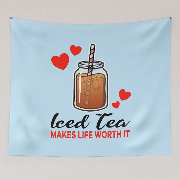 Item preview, Iced Tea makes life worth it designed and sold by jonmlam.