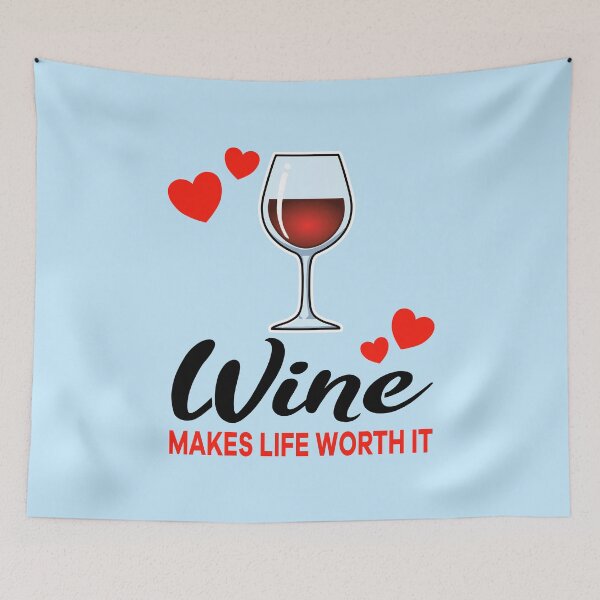 Artikelvorschau, Red Wine makes life worth it entworfen und verkauft von jonmlam.