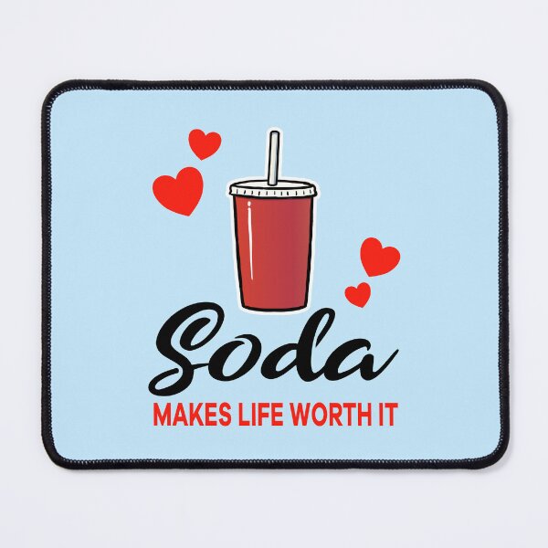 Item preview, Soda makes life worth it designed and sold by jonmlam.