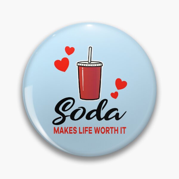 Item preview, Soda makes life worth it designed and sold by jonmlam.