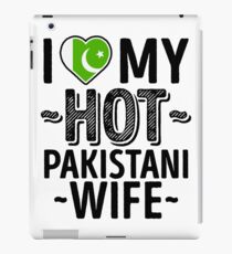 I Love My HOT Pakistani Wife - Cute Pakistan Couples Romantic Love T-Shirts & Stickers iPad Case/Skin