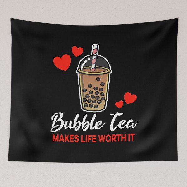 Item preview, Bubble Tea makes life worth it saying designed and sold by jonmlam.
