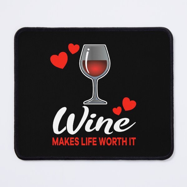 Item preview, Red Wine makes life worth it saying designed and sold by jonmlam.