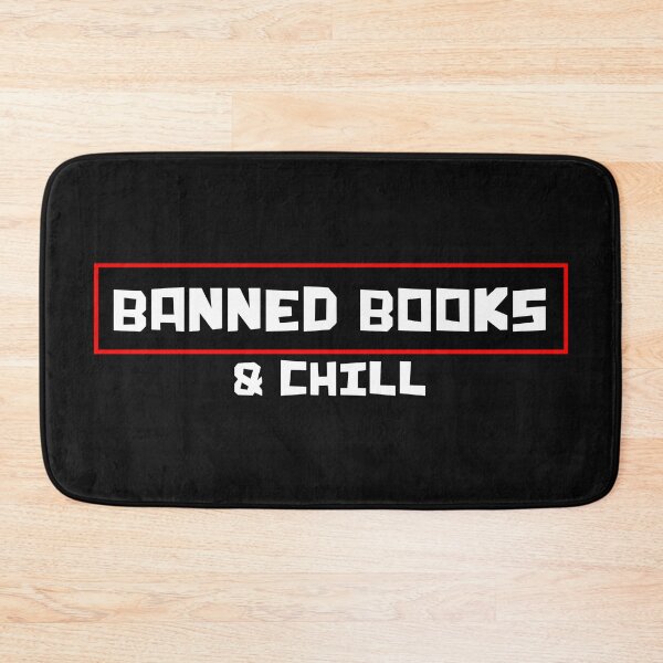 Item preview, Banned books and chill designed and sold by xDumpTruckx.