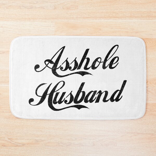 Item preview, Asshole husband designed and sold by by-ariel24.