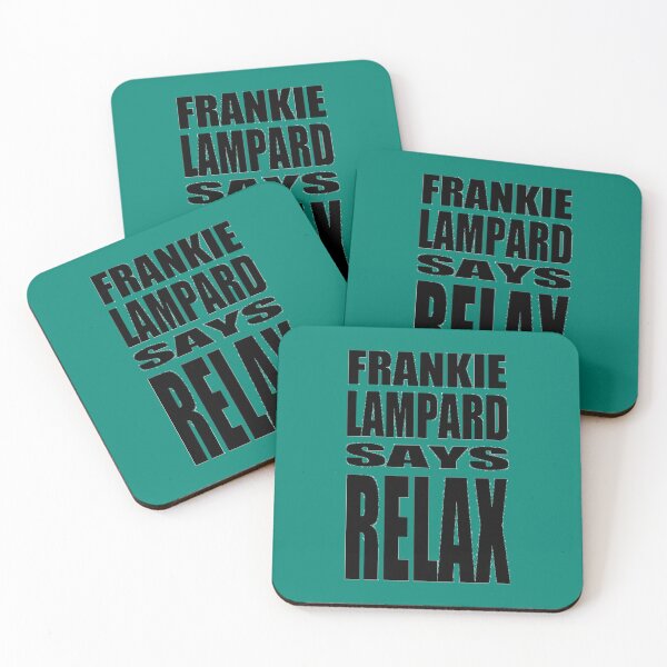 Item preview, Frankie Lampard Says Relax  designed and sold by syneden.