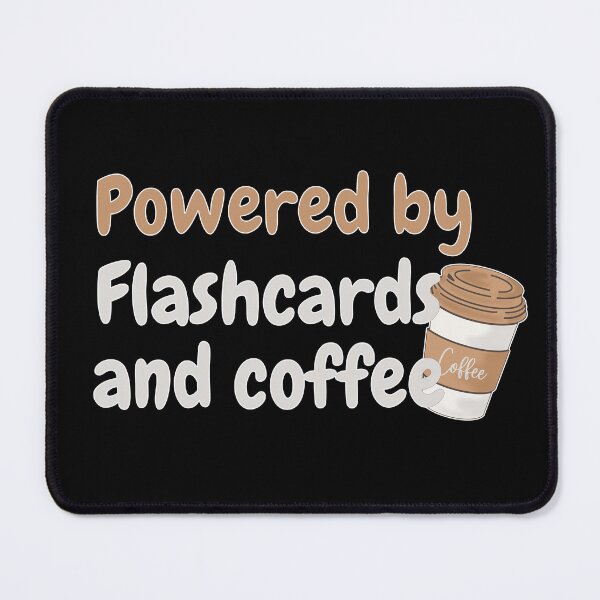 Item preview, Powered by flashcards and coffee, med student designed and sold by NoetherSym.