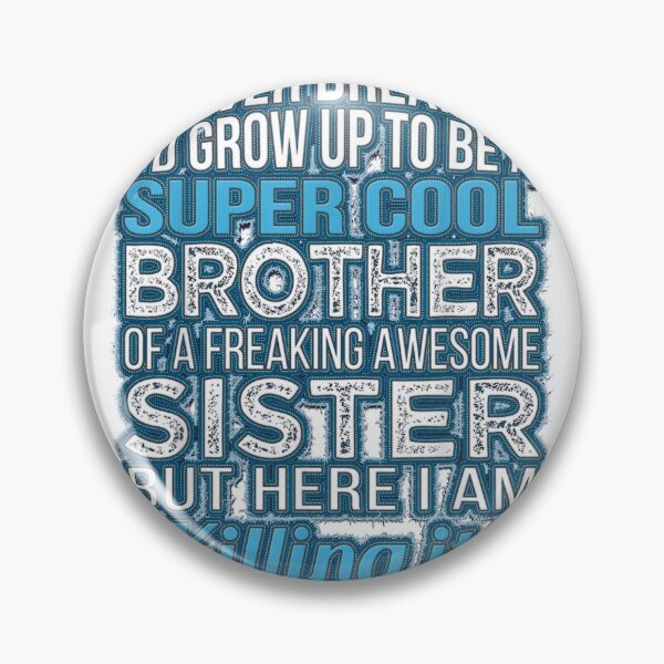 Item preview, Funny Brother Birthday Shirt from Sister designed and sold by xodom953.