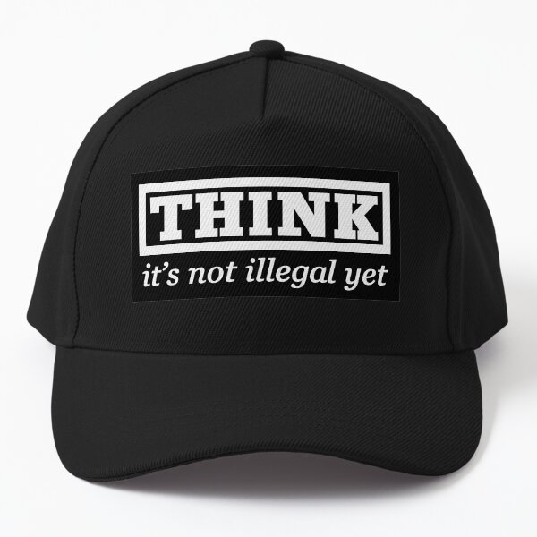 Item preview, Think - it's not illegal yet designed and sold by thedrumstick.