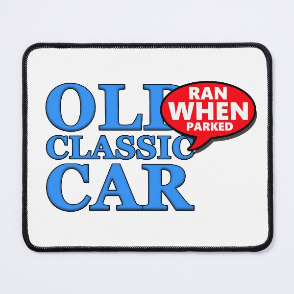 Item preview, RAN WHEN PARKED (transparent background) designed and sold by OldClassicCar.