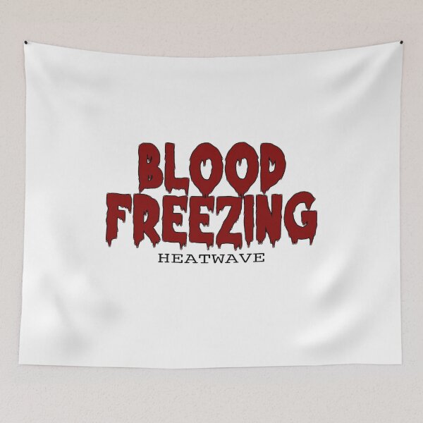 Item preview, HEATWAVE (BLOOD FREEZING) designed and sold by RICK-TURNER.