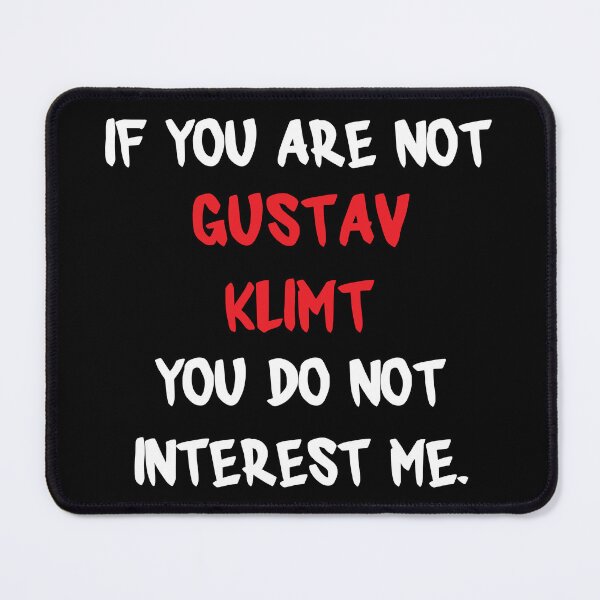 Aperçu de l'œuvre Gustav Klimt - If you are not  créée et vendue par 2Girls1Shirt.