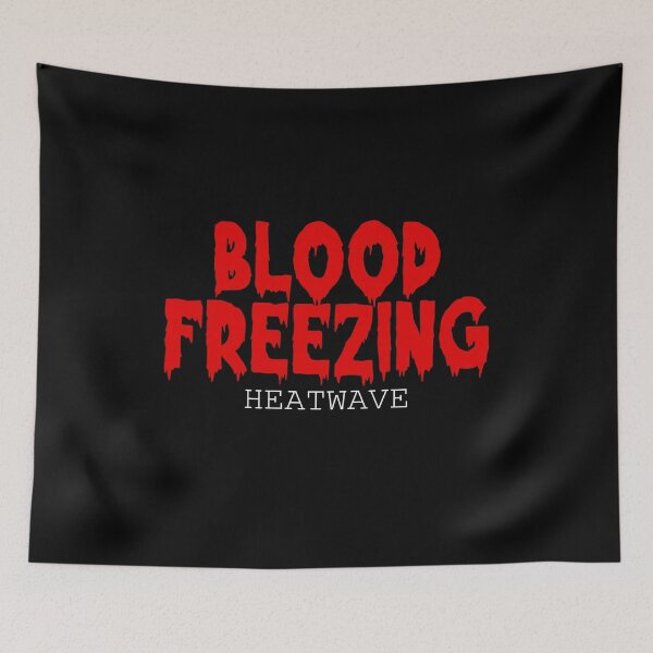 Item preview, HEATWAVE (BLOOD FREEZING) #2 designed and sold by RICK-TURNER.