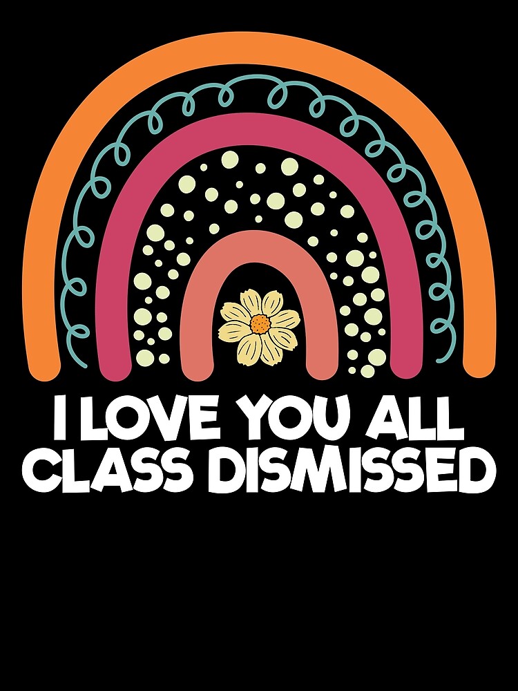 Thumbnail 3 von 3, Tuch, I Love You All Class Dismissed Teacher Last Day Of School Gear designt und verkauft von DynamicDesign.