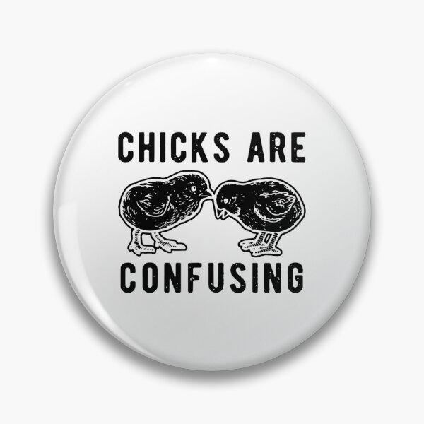 Item preview, Chicks Are Confusing,Farm Owners Gift,Funny Cock,Funny Pick Up Line designed and sold by ElizabethasTiff.