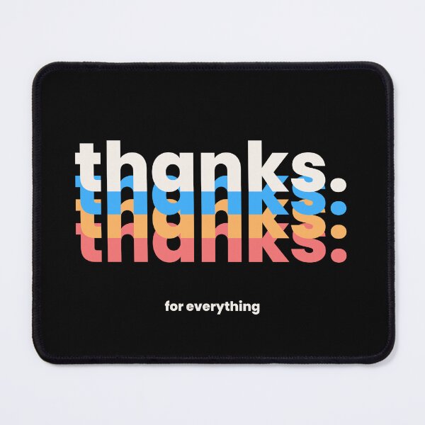 Item preview, Thanks For Everything designed and sold by CreativeDStore.
