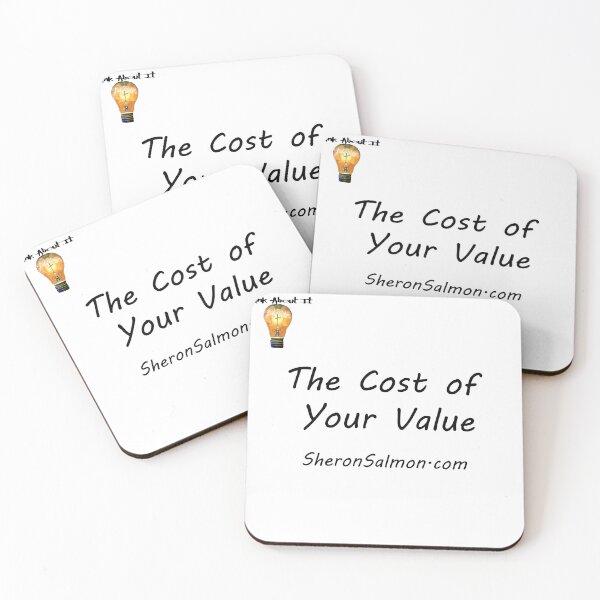 Item preview, The cost of your value. designed and sold by IAMthinker.