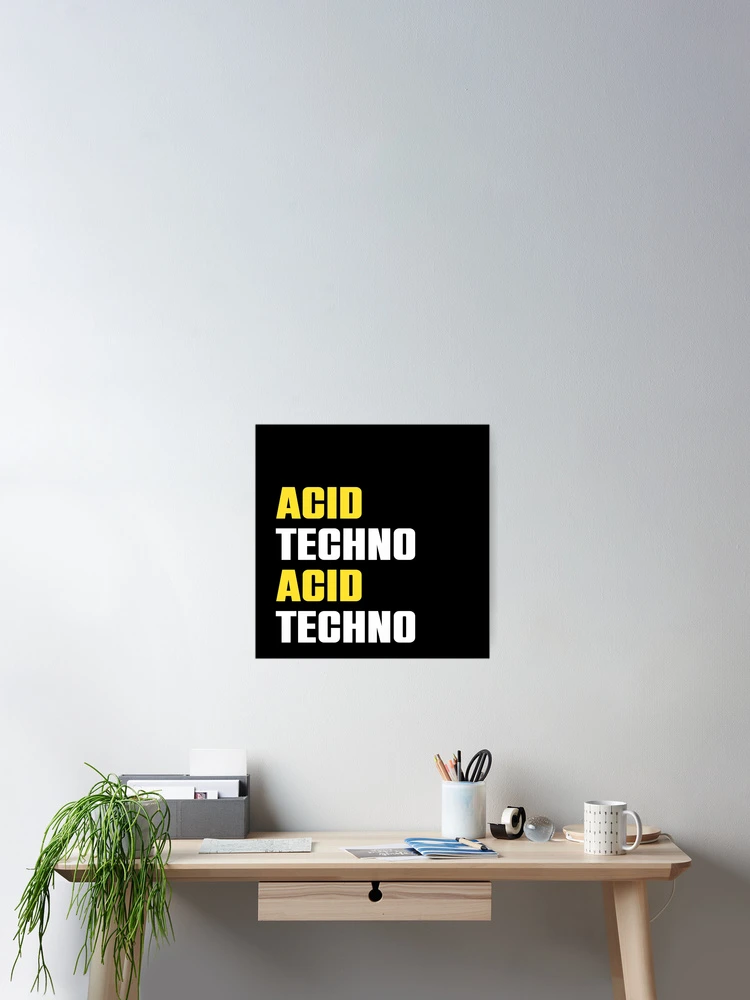 Thumbnail 2 of 3, Poster, ACID TECHNO designed and sold by RICK-TURNER.