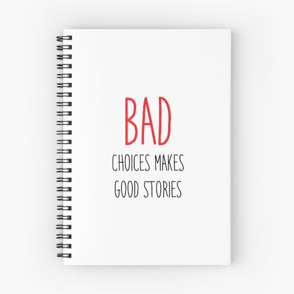 Item preview, Bad Choices make good stories designed and sold by one-more-shop.