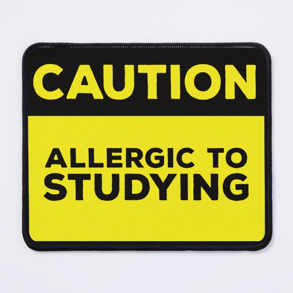 Item preview, Funny Yellow Road Sign - Caution Allergic to Studying designed and sold by Rhu Creations.