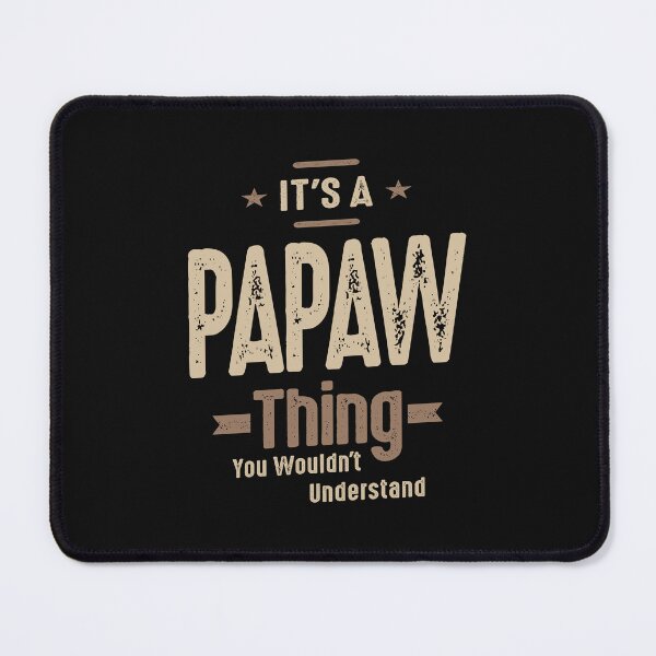 Item preview, Papaw Thing - Dad Grandpa - You Wouldn't Understand designed and sold by cidolopez.