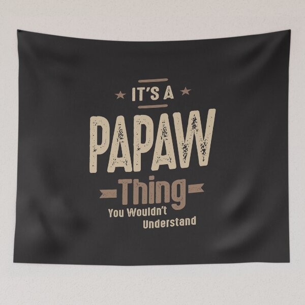 Item preview, Papaw Thing - Dad Grandpa - You Wouldn't Understand designed and sold by cidolopez.