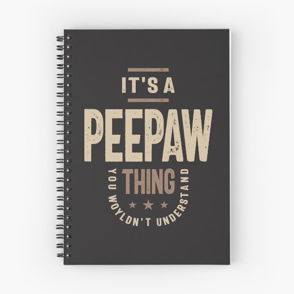 Item preview, Peepaw Thing - Dad, Grandpa - You Wouldn't Understand designed and sold by cidolopez.