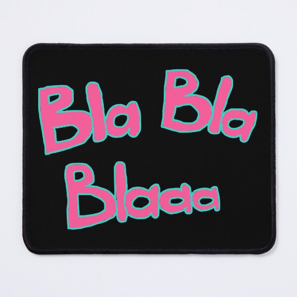 Item preview, Bla Bla Blaaa Pink and Blue designed and sold by Hypnotees.